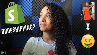 Why I'm Starting Dropshipping | Money Makin Mama Ep.1