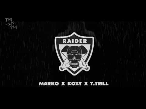 MARKO X KOZY - RAIDER (PROD.T.TRILL)