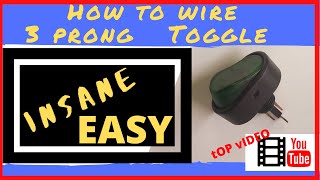 How to wire a toggle switch with 3 prongs [ on-off ] INSANE EASY