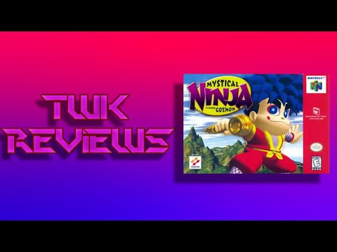 Revisiting Mystical Ninja || TWK Reviews Episode 61