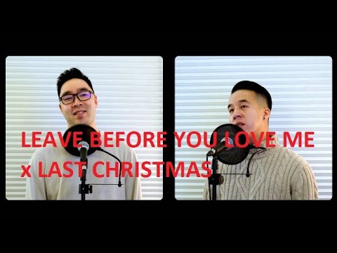 Leave Before You Love Me x Last Christmas - Marshmello x Jonas Brothers & Wham! (SMSH Cover)