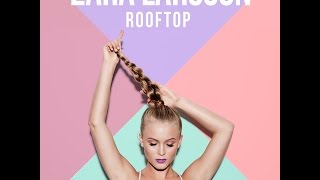 Zara Larsson - Rooftop (Official Karaoke) with Lyrics