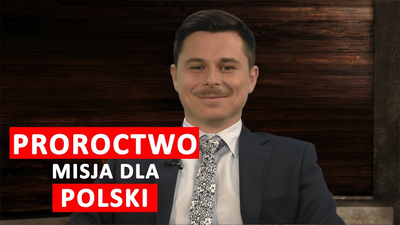 Proroctwo. Polska ma szczególną misję