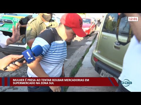 Mulher é presa ao tentar roubar mercadorias em supermercado na zona sul 10 01 2022