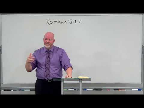 Romans 5:1-2 - Our Grace Position