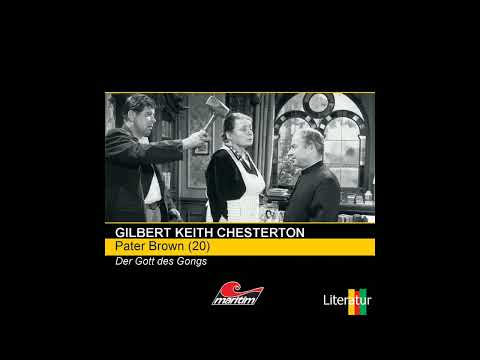 Pater Brown - Folge 20: Der Gott des Gongs (Komplettes Hörspiel)