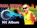 'Apni Life' | SuperHit Album | BABA SEHGAL