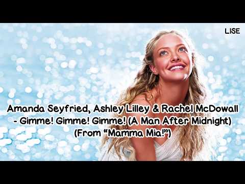 Amanda Seyfried - Gimme! Gimme! Gimme! (A Man After Midnight) From "Mamma Mia!" [Lyrics Video]