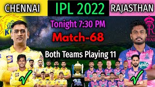 IPL 2022 Match-68 | Rajasthan Royals vs Chennai Super Kings Playing 11 | CSK vs RR Match 2022