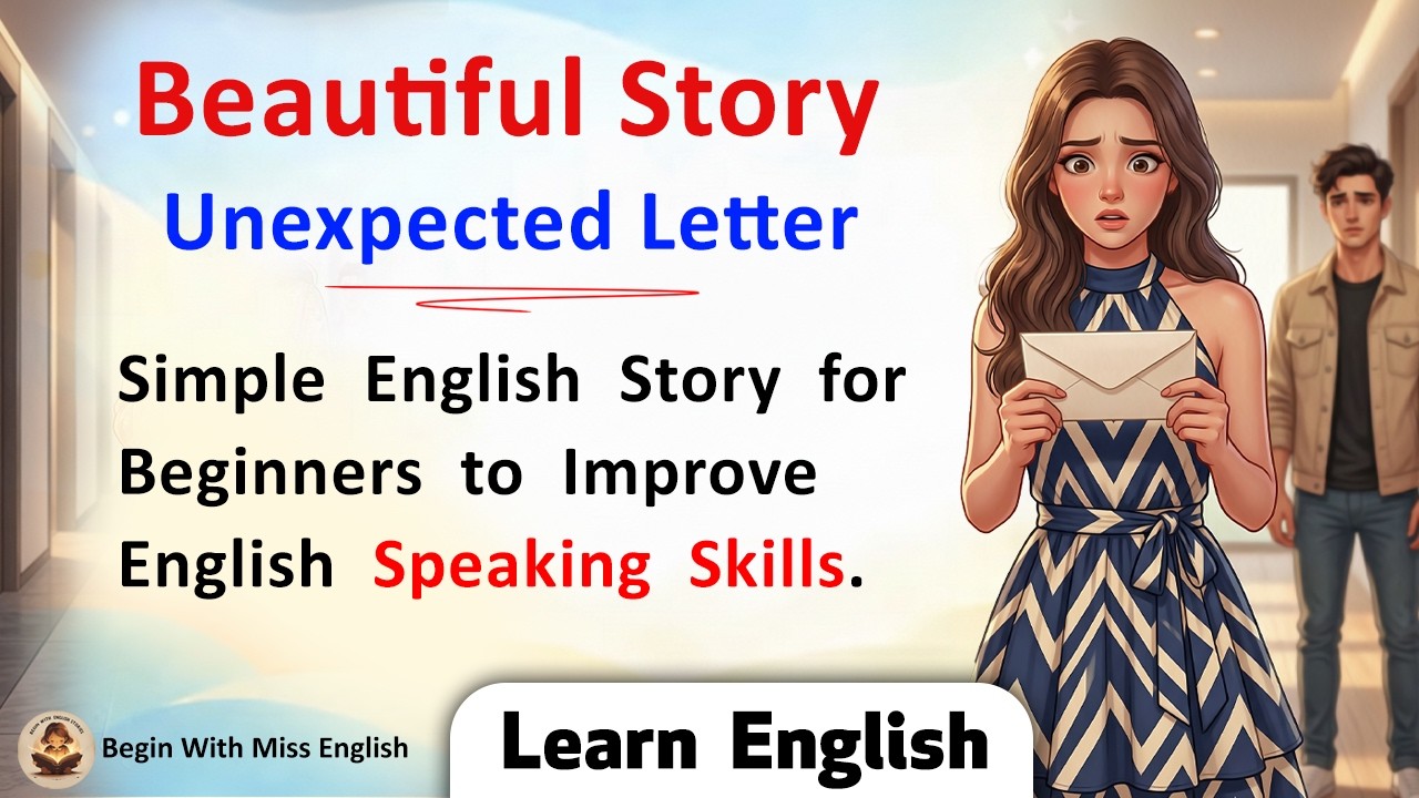 Learn English Through Story for Beginners | Unexpected Letter | Shadowing Technique Ep. 09
