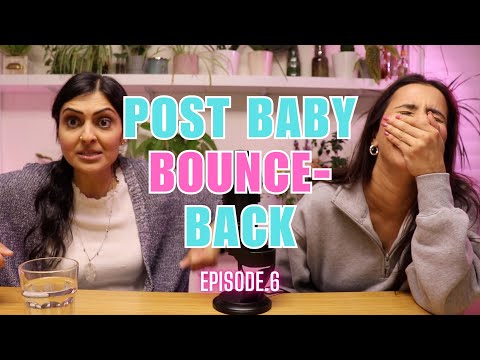 Post Baby Bounce Back