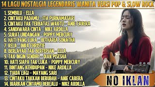 Download lagu Full Album No IKLAN 14 Lagu Nostalgia Legendaris Wanita | Cover Pop & Slow Rock Viral mp3 Download lagu Full Album No IKLAN 14 Lagu Nostalgia Legendaris Wanita | Cover Pop & Slow Rock Viral mp3