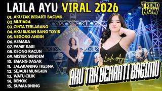 Download lagu Laila Ayu - AKU TAK BERARTI BAGIMU - MUTIARA - CINTA TERLARANG | FULL ALBUM LAILA AYU VIRAL 2026 mp3 Download lagu Laila Ayu - AKU TAK BERARTI BAGIMU - MUTIARA - CINTA TERLARANG | FULL ALBUM LAILA AYU VIRAL 2026 mp3