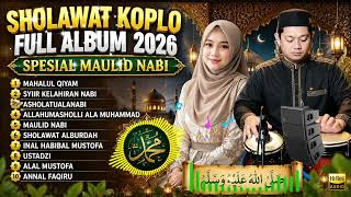 Download lagu SHOLAWAT NABI DANGDUT KOPLO FULL ALBUM 2026 | SHOLAWAT SPESIAL MAULID NABI 2026 MAHALUL QIYAM mp3