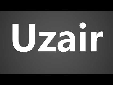 How To Pronounce Uzair