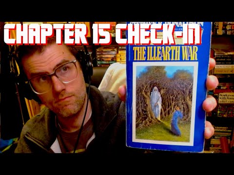 The Illearth War Chapter 15 Check-in / The Chronicles of Thomas Covenant the Unbeliever