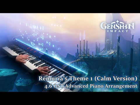 Remuria's Theme 1 from Sea of Bygone Eras/Genshin Impact 4.6 OST Piano Arrangement (Sheet Music)