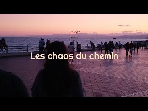 Anaïd.B " Les chaos du chemin " - Album " À découvert "