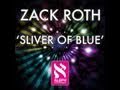 Zack Roth - Sliver Of Blue (Original Mix) 
