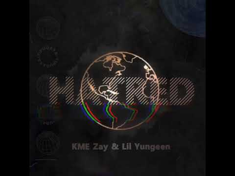 KME Zay - Hatred feat. Lil Yungeen