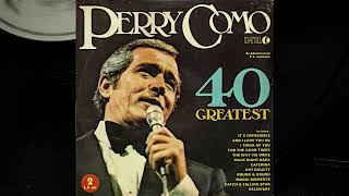 Perry Como – 40 Greatest 1975 Full Album 2LP / Vinyl (RECORD 2)