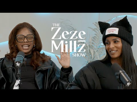 Ciara Gets REAL About Love, Confidence, Dating Rules & Industry Freedom | The Zeze Millz Show