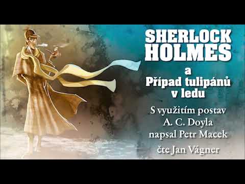 Sherlock Holmes a Případ tulipánů v ledu
