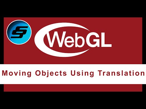 Moving Objects Using Translation WebGL Programming