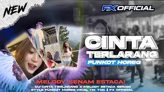 Download lagu DJ CINTA TERLARANG X MELODY ESTACA SENAM STYLE FUNKOT HOREG VIRAL TIK TOK‼️ || FX mp3 Download lagu DJ CINTA TERLARANG X MELODY ESTACA SENAM STYLE FUNKOT HOREG VIRAL TIK TOK‼️ || FX mp3