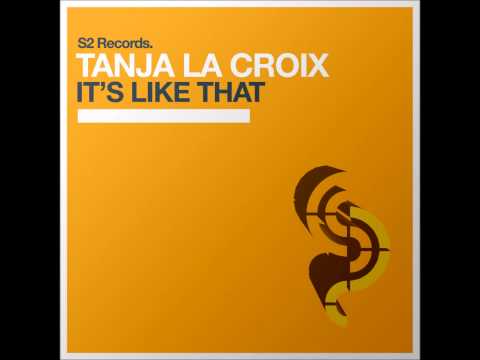 Tanja la Croix - It`s like that ( Crazibiza remix - radio edit)