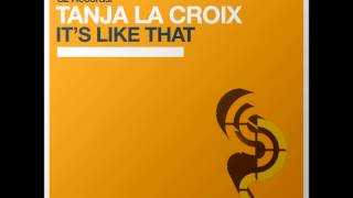 Tanja la Croix - It`s like that ( Crazibiza remix - radio edit)