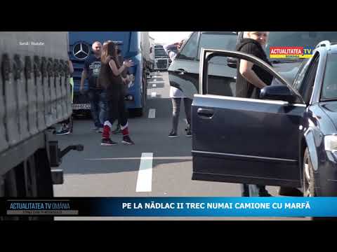 Pe la Nădlac II trec numai camione cu marfă