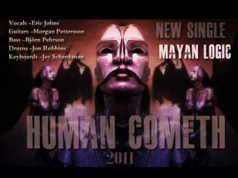 download lagu mp3 mp4 Human Cometh Mayan Logic, download mp3 Human Cometh Mayan Logic free downloadn, video klip Human Cometh Mayan Logic