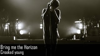 Bring me the Horizon - Crooked Young (Legendado PT-BR)