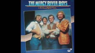 &quot;I Would Crawl All The Way To The River&quot; by The Mercy River Boys (1982)