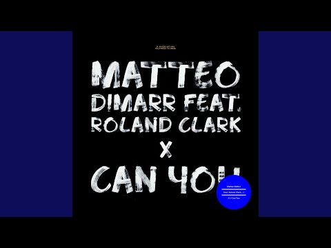 Can You (feat. Roland Clark) (Club Mix)
