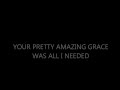 Pretty Amazing Grace - Neil Diamond (with lyrics)