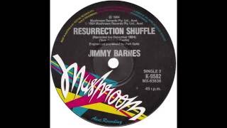 Jimmy Barnes – “Resurrection Shuffle” (live) (Australia Mushroom) 1984