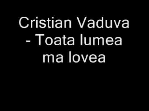 Cristian Vaduva-Toata lumea ma lovea.flv