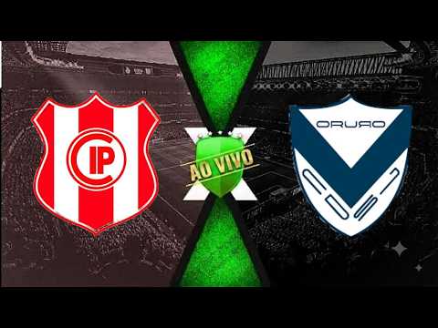 AO VIVO // Independiente Petrolero X Deportivo San José // PRIMEIRA DIVISAO DA BOLIVIA
