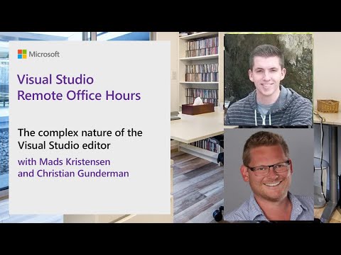 Visual Studio Remote Office Hours - The complex nature of the Visual Studio editor