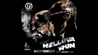 Gway - "Helluva Run"  Feat. Young Dolph