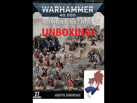 UNBOXING ADEPTA SORORITAS COMBAT PATROL!!! (Warhammer 40k unboxing)