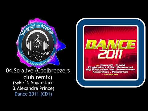 04.So alive (Coolbreezers club remix) - (Syke´N Sugarstarr & Alexandra Prince)