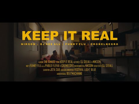 KEEP IT REAL - NIKSON DJ SEEALL FUNKY FLU & CRONELNEGRO