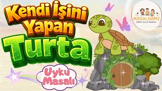 Kendi İşini Yapan Turta | Kendi Başına Yapmayı Öğrenmek | Uyku Masalı 🌙