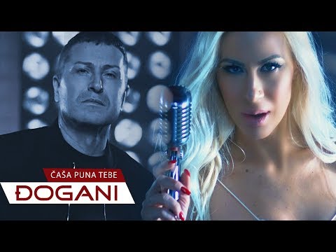 ĐOGANI - Čaša puna tebe - Official video HD + Lyrics