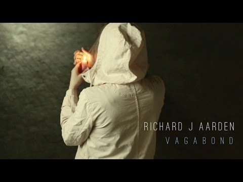 Richard J Aarden - Vagabond (Official Video)