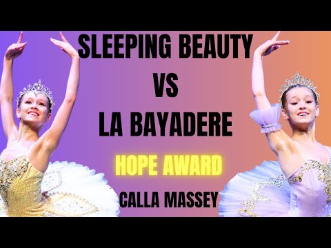 Calla Massey - YAGP 2026 Oklahoma City Semi-Final Hope Award Winner -Sleeping Beauty vs. La Bayadere