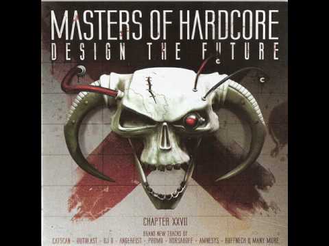 Catscan - The Design (Official Masters Of Hardcore Anthem 2009)